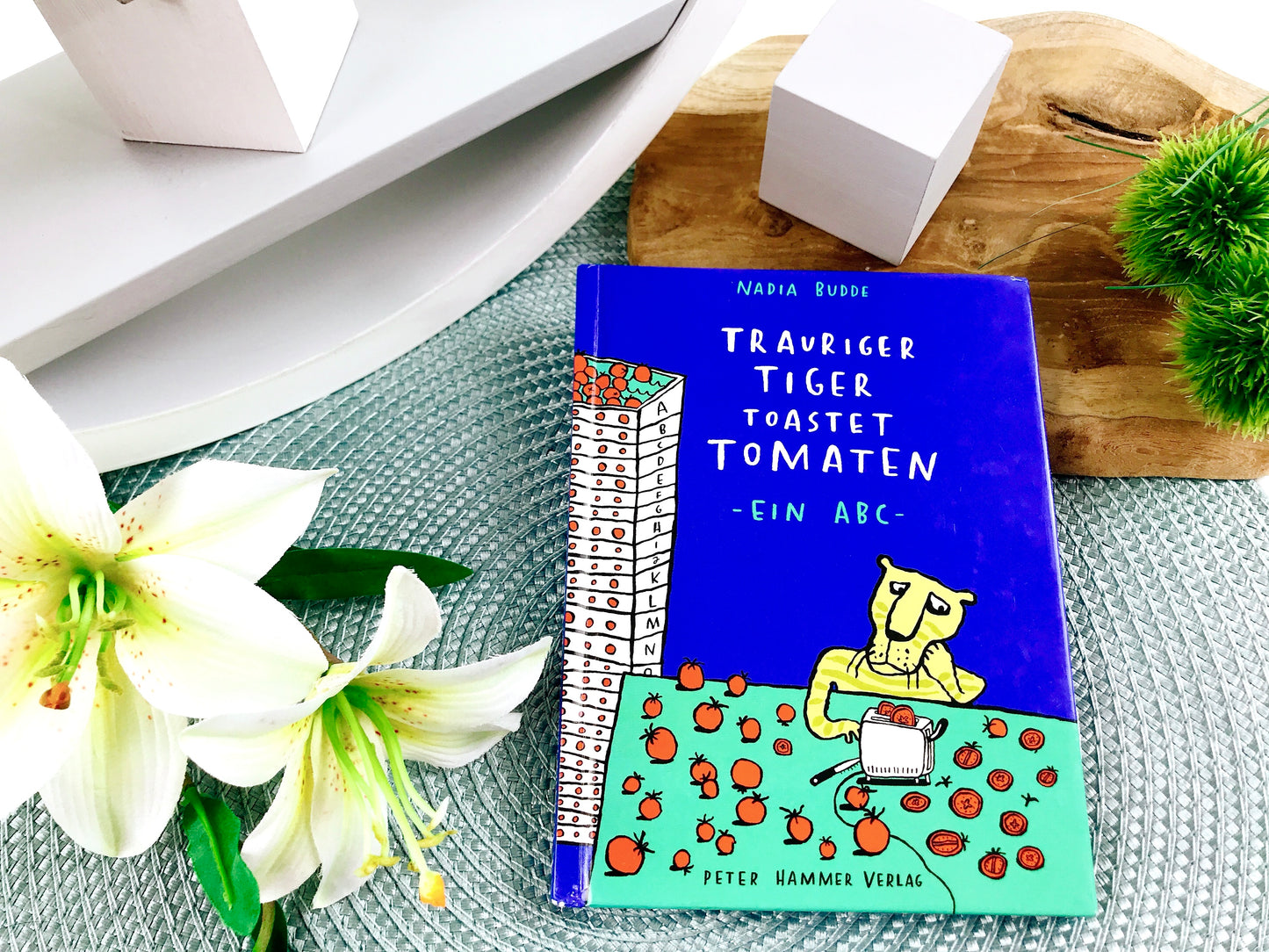 Buch „Trauriger Tiger toastet Tomaten“