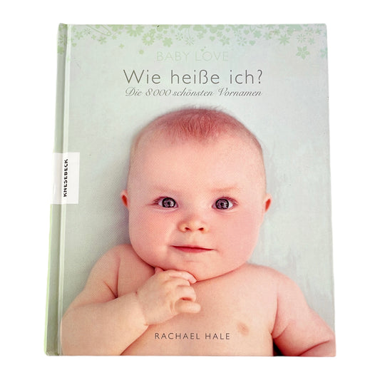 Buch: Wie heiße ich? Die 8 000 schönsten Vornamen